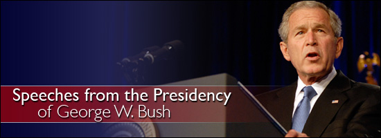 Speeches from the Bush Presidency